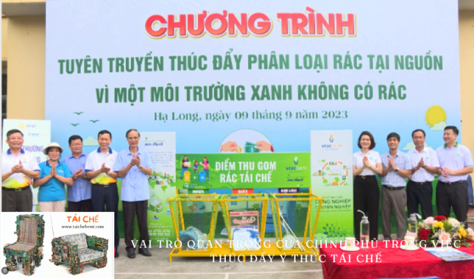 Vai trò quan trọng của chính phủ trong việc thúc đẩy ý thức tái chế